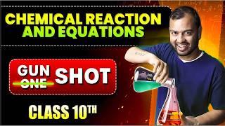 I am Back to TEACHING  Chemical Reaction and Equation in ONE SHOT || FULL CHAPTER || Class 10 || PW