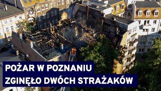 Dwaj strażacy zginęli. Wybuch w kamienicy w Poznaniu