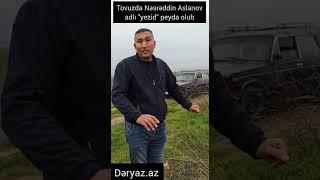 Tovuzda Nəsrəddin Aslanov adlı "yezid" peydah olub