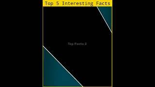 Top 5 Interesting Facts | SR Top Facts