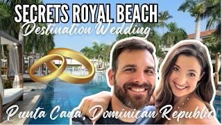 Inside Secrets Royal Beach Punta Cana: Our Honest Review of Wedding Site Visit! 