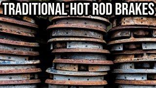 What Brakes Should I Run On My Traditional Hot Rod?? - Hot Rodding 101