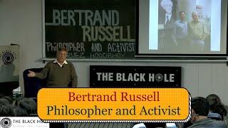 Bertrand Russell – Philosopher and Activist | Dr. Pervez Hoodbhoy