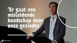 ‘Er gaat een misleidende boodschap door onze gezindte’ | dr. G.A.(Gert) van den Brink