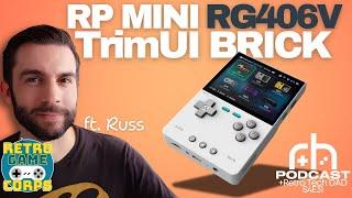 RG406V Hands-on, RP MINI Q+A & TrimUI BRICK (ft.@RetroGameCorps)