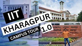 IIT Kharagpur Campus Tour 1.0