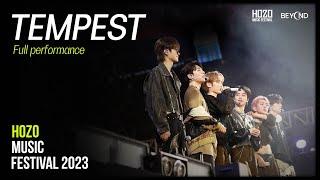 TEMPEST FULL PERFORMANCE | LIVE AT HOZO MUSIC FESTIVAL 2023