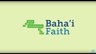 A Brief Introduction to the Baha'i Faith