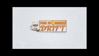 THE MORNING DRIFT; DOWN SYNDROME