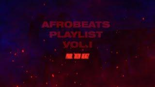 ️ AFROBEATS PLAYLIST VOL.1 by Ryzn Beatz I Jul Morad Naps Type Playlist 2023