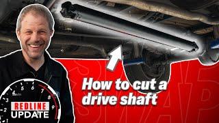 What it really takes to cut and weld a drive shaft