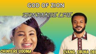 GOD OF ZION || CHINYERE UDOMA AND EVANG. EBUKA OBI LIVE ON STAGE