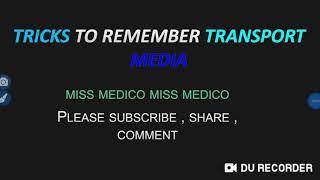 Tricks to remember transport media