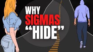 Reasons Why Smartest Sigma Males Keep A Low Profile