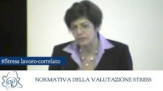 Stress lavoro-correlato: Normativa della valutazione stress