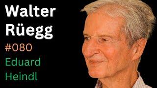 Dr. Walter Rüegg: Radioaktivität, Ängste, Feinstaub, Hormesis | Eduard Heindl Energiegespräch #080