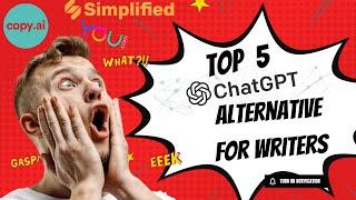 Unbelievable ChatGPT Alternatives Every Writer Needs to Know!