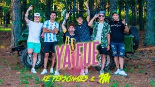 Ke Personajes, La T y la M - Ya Fue (Video Oficial)