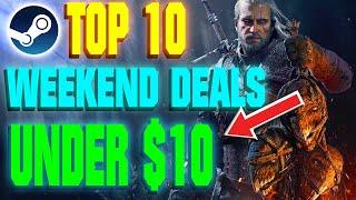 Steam – Top 10 Weekend Deals (Under $10!) - 30th April to 1st May [Is it for you?]