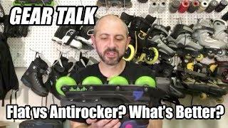 Flat vs Antirocker: which is better for aggressive inline skating?