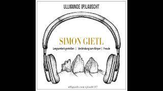 Simon Gietl (Langsamkeit | Körper ehren | Leben lieben)