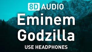 Eminem ft. Juice WRLD - Godzilla | 8D AUDIO 