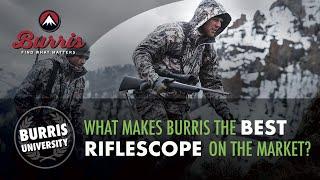 What Makes Burris Optics the Best Riflescope on the Market