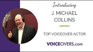 Professional Voice Actor - J  Michael Collins - Powerful & Versatile Voice overs