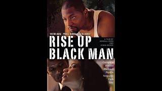 Rise Up Black Man | Free Drama