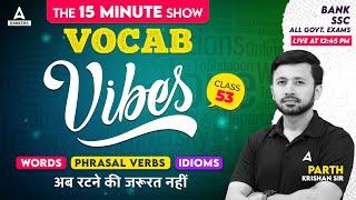 Vocab Vibes #53 | English Vocabulary for SSC, SBI Clerk, IBPS & Other Banking Exams | Parth Krishan