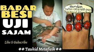 Specialist MUSTIKA BADAR BESI..!!! Pengujian SAJAM. Minat Hp/WhatsApp 0858~1688~0424