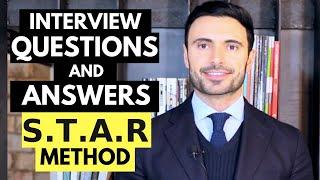 Job Interview Questions and Answers - STAR Interview Method and Examples