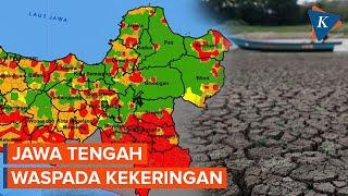 Jawa Tengah Waspada Kekeringan, Ini Daftar Wilayahnya