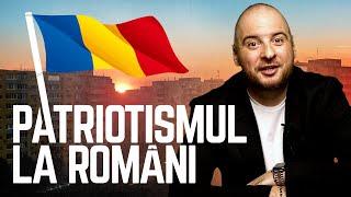 PATRIOTISMUL LA ROMÂNI