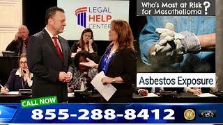 THE LEGAL HELP CENTER for Asbestos Exposure & Mesothelioma