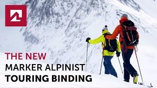 The new MARKER ALPINIST touring binding