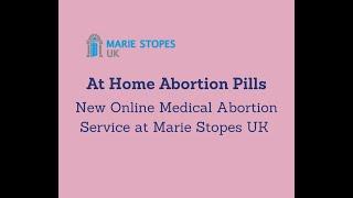 At Home Abortion Pills - New Medical Abortion Service at MSI Reproductive Choices UK