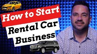 How To Start a Rental Car Business 2021 (Turo & Store Front)