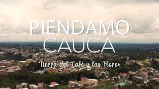 Visita Piendamó, Cauca la tierra del café y las flores 4K