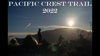 Pacific Crest Trail 2022: A Raw Thru Hike