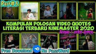 Bagi-bagi Video Polosan Quotes Literasi Keren 30 Detik || Story keren || No PasWord || Free Download