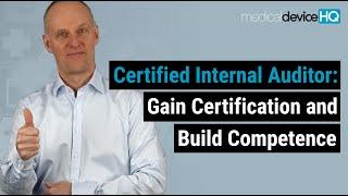 Certified internal auditor: Gain certification and build competence