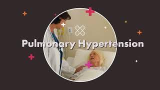 Topic 3: Understanding the Pulmonary Hypertension Patient - 3/5