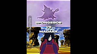 Spongebob VS Madara | Suggestion Series #whoisstrongest#spongebob#meme#joke#madara#edit#debate#sub