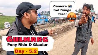 Kashmir Tourist Places | Gulmarg Vlog | Pony Ride Scam | Road Trip Series - Day 5.2