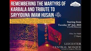 10 Days | Remembering The Martyrs of Karbala and Sayyiduna Imām Husain رضى الله عنه