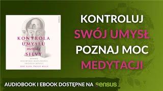 Samokontrola umysłu metodą Silvy  AUDIOBOOK PL Sensus