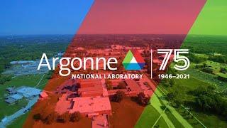 Argonne National Laboratory: Transforming science, improving lives