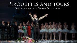 Pirouettes and Tours