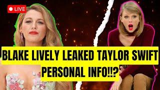 Did Blake Lively LEAK TAYLOR SWIFT Personal Info!? I Narrative Control in The It Ends With Us Lawuit